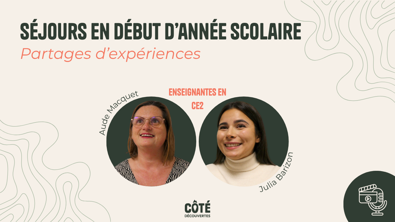 Voyage scolaire au 1er trimestre - retours d'expériences de deux enseignantes de CE2