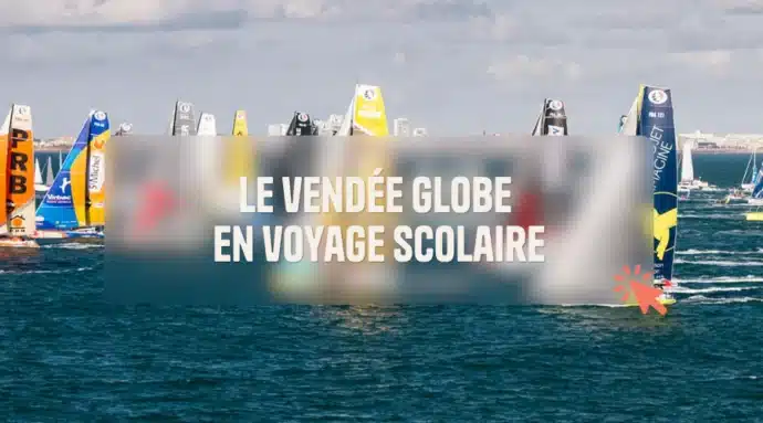 Vendée globe voyage scolaire expérience originale